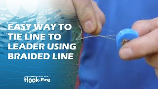 The SUPER EASY way to tie line to leader using Braided line [upl. by Landes]