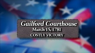 Guilford Courthouse Costly Victory  The Southern Campaign [upl. by Ynnaffit]