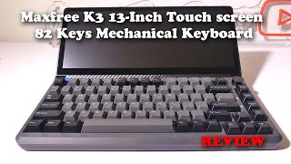 Maxfree K3 13 Inch 10 Point Touch Screen Mechanical Keyboard REVIEW [upl. by Nelubez]