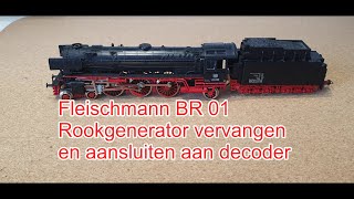 Decoder inbouwen in de Fleischmann BR 01 deel 2 inclusief het vervangen van de rookgenerator [upl. by Elyl]