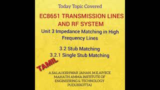 EC3551 32 Impedance matching by stubs Single stub IMPEDANCE MATCHING IN HIGH FREQUENCY LINES [upl. by Cam]