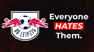 The Most Hated Club in Germany RB Leipzig [upl. by Hniv57]