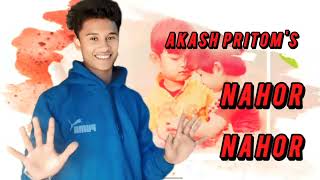 nahor nahor akash pritoms by music mix [upl. by Droffig]