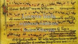 Lucente Stella  organetto medievale Stefano Albarello [upl. by Roti]