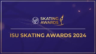 ISU Skating Awards 2024 [upl. by Iznekcam]