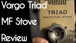 Vargo Triad Titanium MultiFuel Stove Review [upl. by Nnairet]