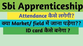 some doubts regarding attendance ID card etc in sbi Apprenticeship [upl. by Aiepoissac208]