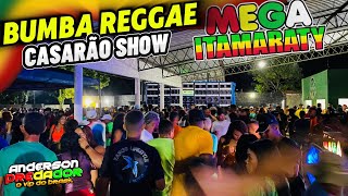 MEGA ITAMARATY  BUMBA REGGAE  SVF [upl. by Aisyat]