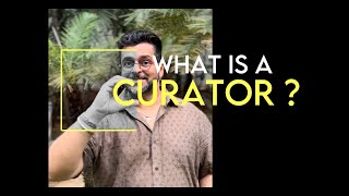 What is a curator [upl. by Norma141]