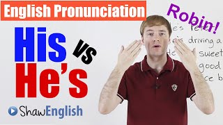 English Pronunciation His  Hes [upl. by Anelad]