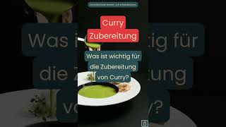 Was ist wichtig für die Zubereitung von Curry 🕵 Foodies [upl. by Harbour]