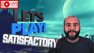 🔴Lets Play Satisfactory 10  Come Hang out amp Say Hi [upl. by Ecyrb]