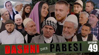 DASHNI DHE PABESI  Episodi 49 Tregime të Vjetra [upl. by Antipas107]