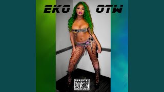 EKO OTW [upl. by Bartolomeo]