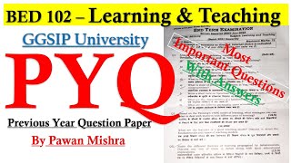 Learning and Teaching  Previous Year Question Paper  BEd  By Pawan Mishra [upl. by Fabiano]