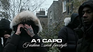 A1 Capo  Fashion Week Freestyle Official Video [upl. by Nert]