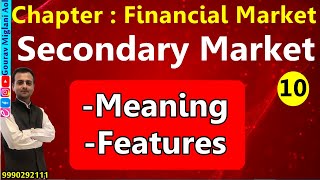 Secondary Market Class 12 Business Studies  Meaning amp Features of Secondary Market in Hindi [upl. by Gainer]