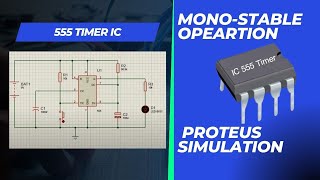 555 timer ic Monostable opeartion proteus SIMULATION  proteus implementation of 555 timer circuit [upl. by Mendel]