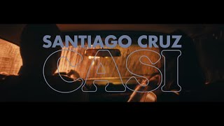 Santiago Cruz  Casi Video Oficial [upl. by Jarrow]