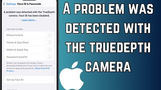 Fix✅A Problem Was Detected With True Depth Camera Face ID Had Been Disabled problem on iPhone [upl. by Rilda]