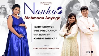 quotNanha Mehmaan Aayegaquot  Vicky D Parekh Shruti Jain  Baby Shower Song  Maternity Shoot [upl. by Magan]