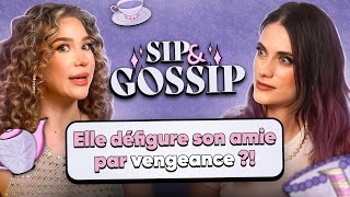 Elle défigure son amie par vengeance   SIP amp GOSSIP 4 ft Océane [upl. by Prady248]