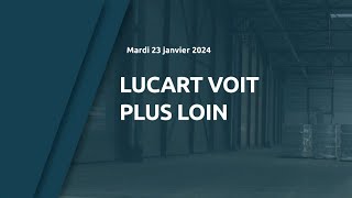 Lucart voit plus loin [upl. by Missi]