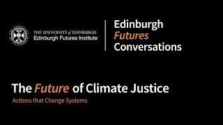 The Future of Climate Justice  Actions that change systems [upl. by Congdon861]