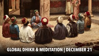 Global Dhikr amp Meditation  Jumada athThani [upl. by Loftis932]