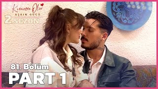 Kısmetse Olur Aşkın Gücü 2 Sezon  81 Bölüm FULL  PART  1 [upl. by Esimehc]