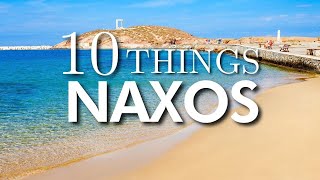 Top 10 Things to Do in Naxos Greece [upl. by Ella]