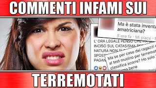 Commenti CATTIVI sui TERREMOTATI Complottisti Religiosi e Animalisti [upl. by Annavoeg975]