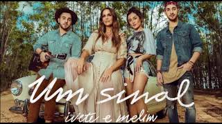 Ivete Sangalo Melim  Um Sinal Áudio Oficial [upl. by Shih]