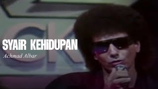 Achmad Albar  Syair Kehidupan Remastered Audio [upl. by Michaele922]