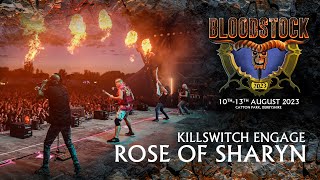 KILLSWITCH ENGAGE  Captivating Rose Of Sharyn Performance at Bloodstock 2023 [upl. by Noiram]