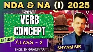 Verb Concept or NDA 1 2025  NDA 1 2025 English  By Shyam Sir [upl. by Enomaj325]