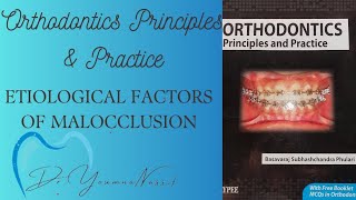 𝐎𝐫𝐭𝐡𝐨𝐝𝐨𝐧𝐭𝐢𝐜𝐬 𝐏𝐫𝐢𝐧𝐜𝐢𝐩𝐥𝐞𝐬 𝐚𝐧𝐝 𝐏𝐫𝐚𝐜𝐭𝐢𝐜𝐞  ETIOLOGICAL FACTORS OF MALOCCLUSION [upl. by Allsopp]