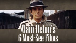 The Beginners Guide to Alain Delons Six Best Films [upl. by Anrehs]