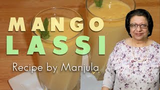 Mango Lassi Recipe Mango Yogurt Smoothie Recipe by Manjula [upl. by Yeniar259]