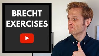 BRECHT Exercises  A Top 5 Tip Breakdown [upl. by Amirak]