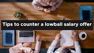 Tips to counter a lowball salary offer [upl. by Thackeray]