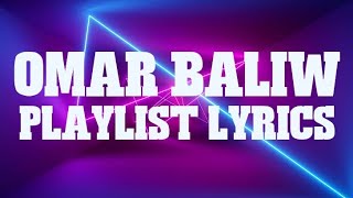 Omar Baliw Playlist Lyrics  Highrollers Ph omarbaliw clr wish1075 [upl. by Sanyu106]