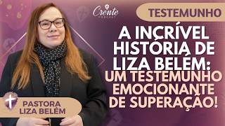 EP 131  SUPERAÇÃO Preparese para se emocionar com o testemunho da Pastora Liza Belém [upl. by Yenahc399]