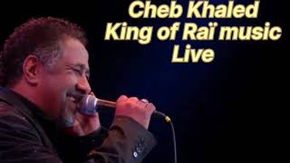 Cheb Khaled  Live Concert [upl. by Julieta]