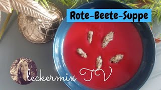 Rote Beete Orangen Suppe 🥣 GESUNDES aus dem Varoma  Thermomix TM5TM6  Leckermix TV Suppe [upl. by Llenrub888]