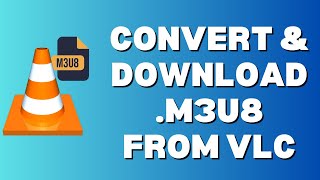 How To Convert and Open m3u8 Video in VLC [upl. by Nylssej]