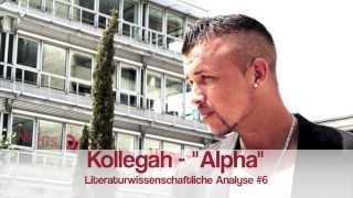 KOLLEGAH  Alpha  Literaturwissenschaftliche Analyse 6 [upl. by Mauri367]