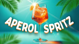 Aperol Spritz Song [upl. by Amari]