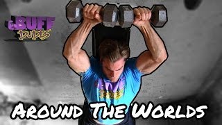 How to Perform Around the Worlds  Chest Exercise Tutorial [upl. by Llenwahs]