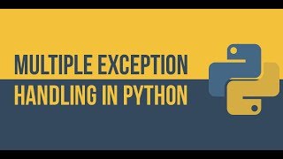 Part 5  Multiple exception handling in Python [upl. by Pedro762]